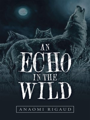 cover image of An Echo in the Wild